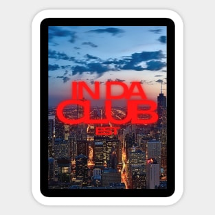 New York City #2 In da Club Sticker